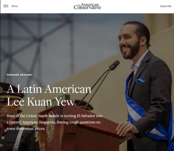 “나이브 부켈레는 라틴 아메리카의 리콴유”–미국 보수 언론 아메리칸 컨저버티브(ft. 비트코인)